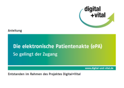 Anleitung von Digital+Vital: Die elektronische Patientenakte (ePA) - So gelingt der Zugang